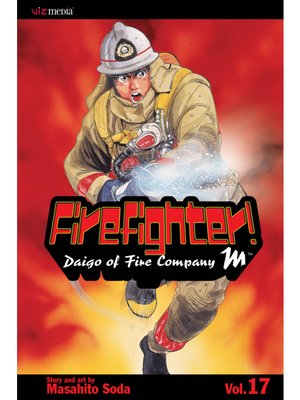 cover image of Firefighter!: Daigo of Fire Company M, Volume 17